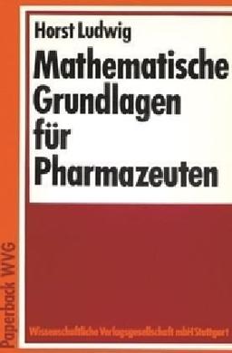 Mathematische Grundlagen für Pharmazeuten