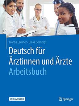 Deutsch für Ärztinnen und Ärzte - Arbeitsbuch