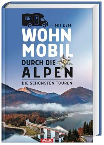 Mit dem Wohnmobil durch die Alpen