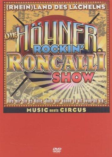 De Höhner - Rheinland des Lächelns-Die Höhner Rockin'Roncalli