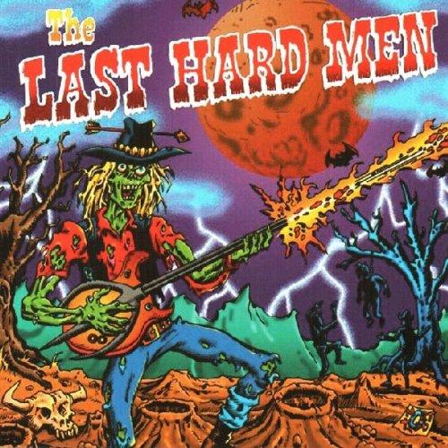 The Last Hard Men