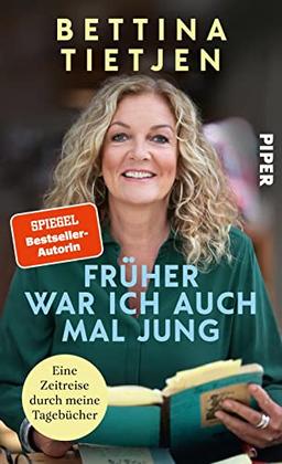 Früher war ich auch mal jung: Eine Zeitreise durch meine Tagebücher | Erinnerungen