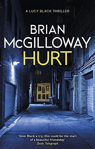 Hurt: a tense crime thriller from the bestselling author of Little Girl Lost (DS Lucy Black, Band 2)