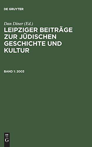 Leipziger Beiträge zur jüdischen Geschichte und Kultur: 2003