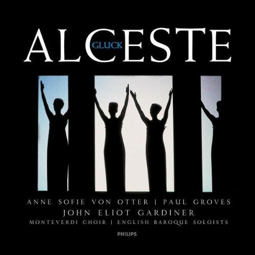 Gluck: Alceste (Gesamtaufnahme)