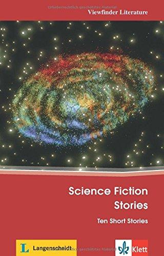 Science Fiction Stories: Ten Short Stories. Mit Annotationen (Viewfinder Literature)