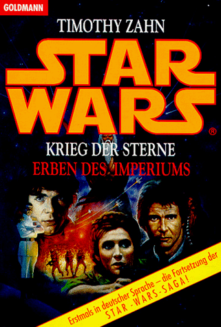 Star Wars. Erben des Imperiums. Krieg der Sterne.