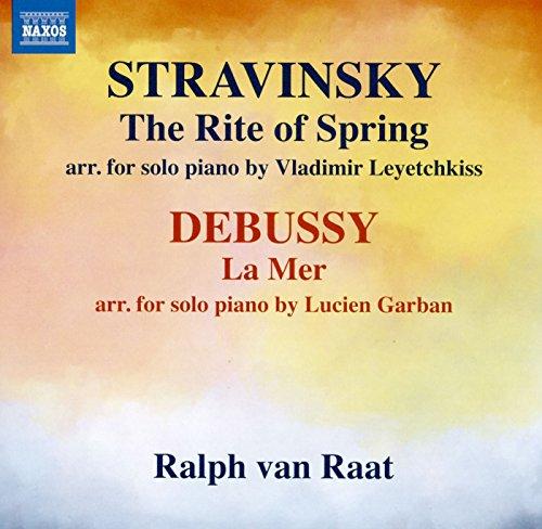 Strawinsky: Le sacre du Printemps / Debussy: La Mer (arr. Lucien Garban für Klavier Solo)