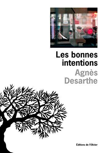 Les bonnes intentions (Olivier Littérature Française)