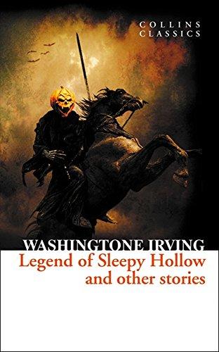 Legend of Sleepy Hollow and Other Stories (Collins Classics)