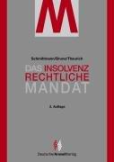 Das insolvenzrechtliche Mandat