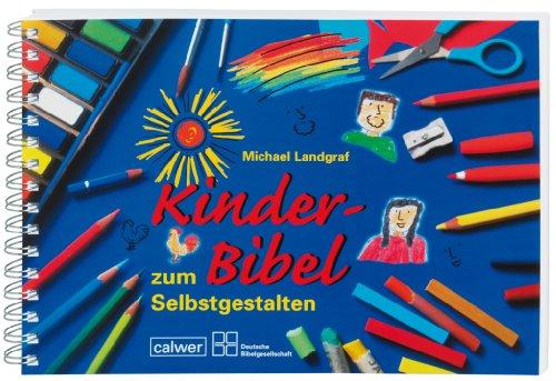 Kinder-Bibel zum Selbstgestalten