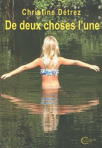 De deux choses l'une