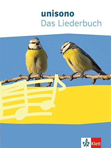 Unisono. Das Liederbuch für allgemein bildende Schulen / Klasse 5-10