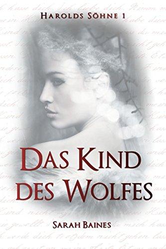 Das Kind des Wolfes (Harolds Söhne - Band 1)