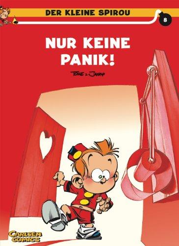 Der kleine Spirou, Carlsen Comics, Bd.8, Nur keine Panik!