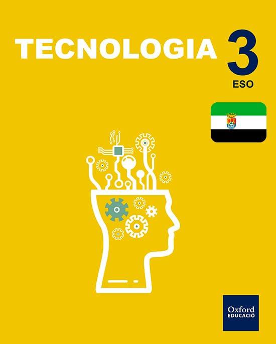 Inicia Tecnología 3.º ESO. Libro del alumno. Extremadura (Inicia Dual)