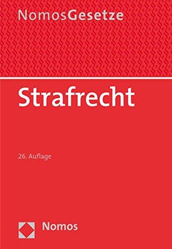 Strafrecht: Textsammlung - Rechtsstand: 23. August 2017