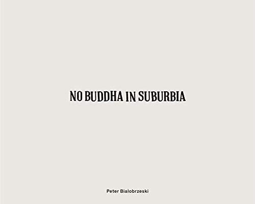 No Buddha in Suburbia