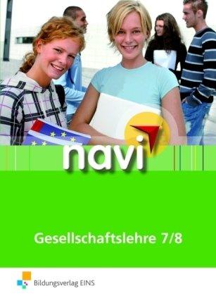 Navi Gesellschaftslehre 7/8. Schülerbuch. Oberstufe