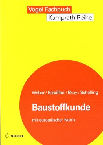 Baustoffkunde: mit europäischer Norm