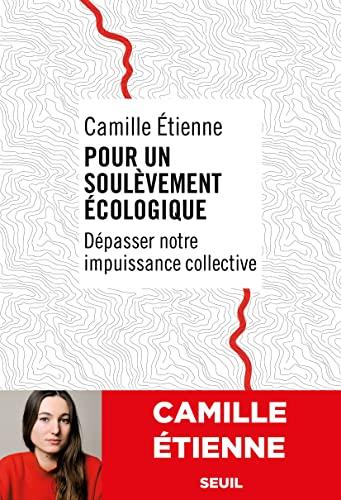 Pour un soulèvement écologique : dépasser notre impuissance collective