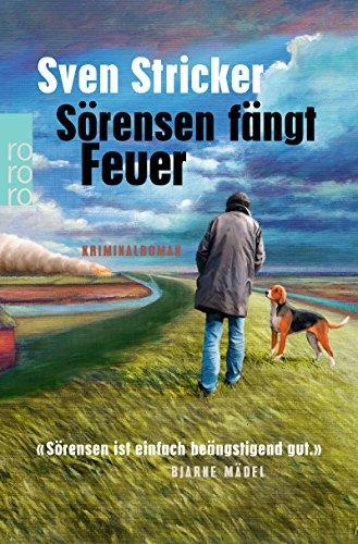 Sörensen fängt Feuer (Sörensen ermittelt, Band 2)