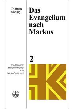 Das Evangelium nach Markus (Theologischer Handkommentar zum Neuen Testament (ThHK))