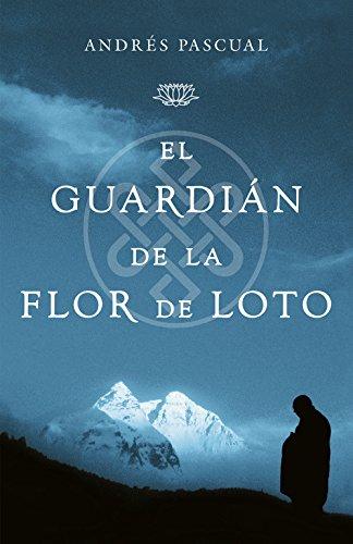 El guardián de la flor de loto (EXITOS, Band 1001)