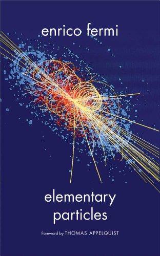 Elementary Particles (Silliman Lectures Series)