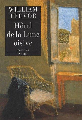 Hôtel de la lune oisive