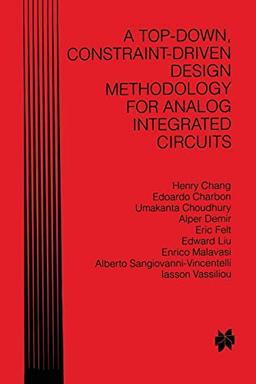 A Top-Down, Constraint-Driven Design Methodology for Analog Integrated Circuits