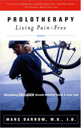 Prolotherapy: Living Pain-free