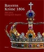 Bayerns Krone 1806