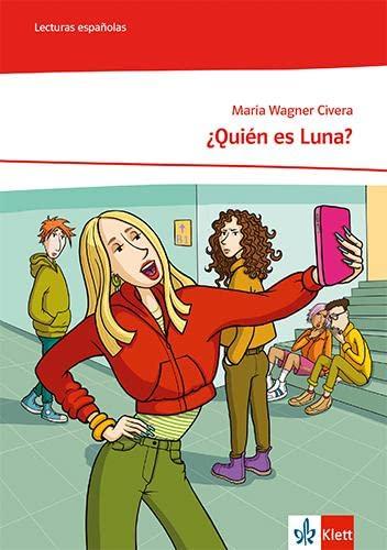 ¿Quién es Luna?: Lektüre mit Mediensammlung Klasse 8/9: A2 (¡Vamos! ¡Adelante! Curso intensivo. Ausgabe 3. Fremdsprache ab 2022)