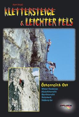 Klettersteige & leichter Fels Österreich Ost