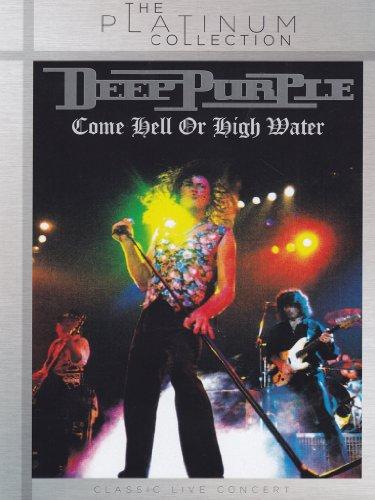 Deep Purple - Come Hell or High Water - Platinum Collection