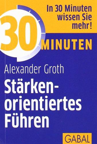 30 Minuten Stärkenorientiertes Führen