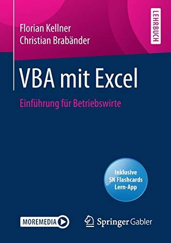 VBA mit Excel: Einführung für Betriebswirte