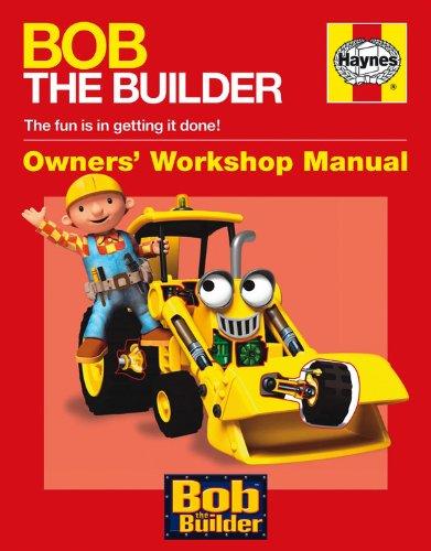 Bob the Builder Manual (Haynes Owners Workshop Manuals (Hardcover))