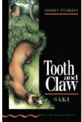 Tooth and Claw: Short Stories (Oxford Bookworms)