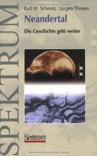 Neandertal: Die Geschichte Geht Weiter (German Edition)