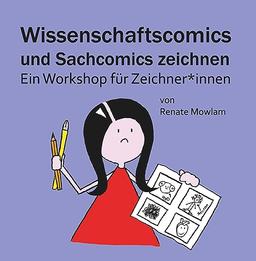 Wissenschaftscomics und Sachcomics zeichnen: Ein Workshop für Zeichner*innen