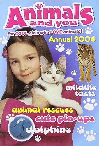 Animals and You Annual 2004