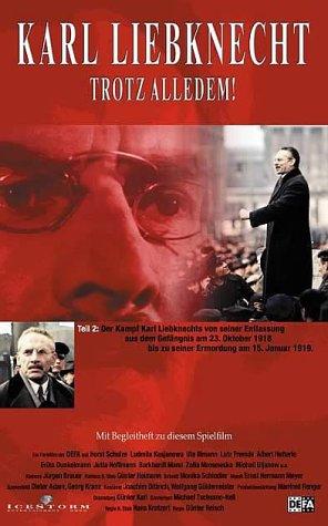 Karl Liebknecht 2 - Trotz alledem! [VHS]