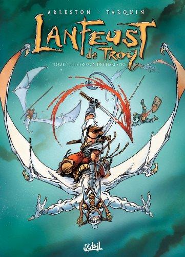 Lanfeust de Troy. Vol. 5. Le frisson de l'Haruspice