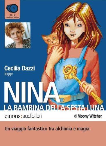 Nina, la Bambina della sesta luna