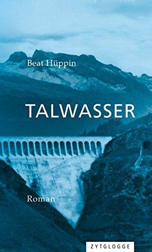 Talwasser: Roman