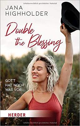 Double the Blessing: Gott hat noch was vor