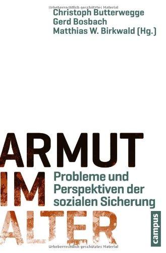 Armut im Alter: Probleme und Perspektiven der sozialen Sicherung